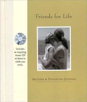 Hardcover Friends for Life: Mother & Daughter Journal [With Audio CD] Book