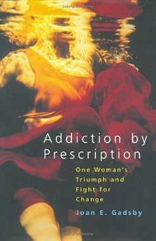 Hardcover Addiction by Prescription Book