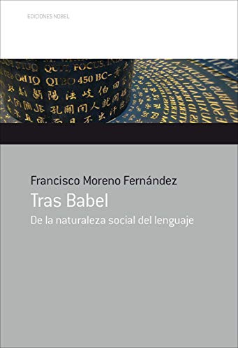 Tras Babel: De la naturaleza social del lenguaje