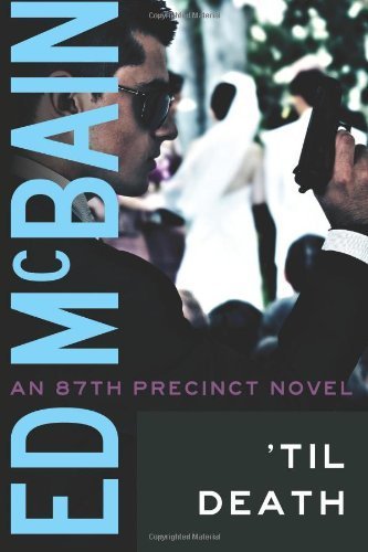 'Til Death (87th Precinct Book 9)
