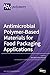Produktbild Antimicrobial Polymer-Based Materials for Food Packaging Applications