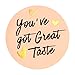 AIEX 3.81cm You've Got Great Taste Etiquetas de Negocios Etiquetas de Agradecimiento Etiquetas Adhesivas para Sellado de Sobres, Panadería, Decoración de Restaurantes (1 Rollo, 500 Pegatinas)
