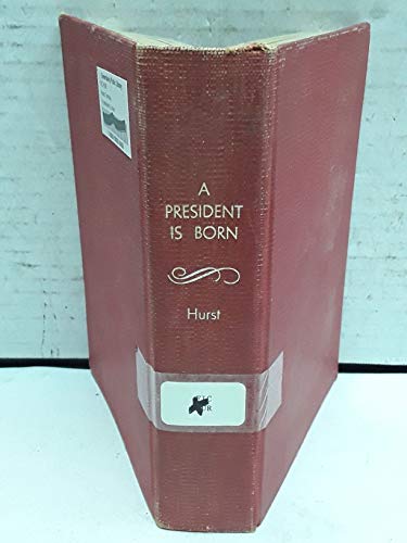 A President Is Born B000Y3AL02 Book Cover
