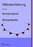  Häkelanleitung für eine Deutschland-Wimpelkette