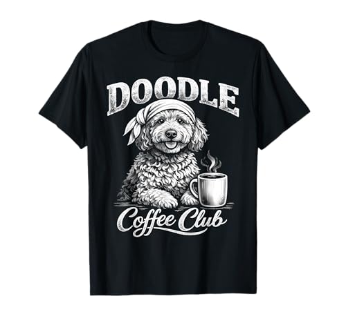 Doodle Coffee Club Funny Goldendoodle Dog Lover Coffee T-Shirt