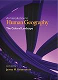 The Cultural Landscape: An Introduction to Human Geography (8th Edition)