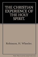 The Christian Experience Of The Holy Spirit B000GKXQNW Book Cover