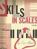 Skills in Scales Volume 1 for Piano B000H4FIYW Book Cover