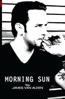 Morning Sun 1475135521 Book Cover