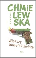 Większy kawałek świata 8361455000 Book Cover