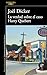 La verdad sobre el caso Harry Quebert (Spanish Edition)