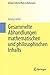 Gesammelte Abhandlungen mathematischen und philosophischen Inhalts: Mit erl&Atilde;&curren;uternden Anmerkungen sowie mit Erg&Atilde;&curren;nzungen aus dem Briefwechsel ... Works in Mathematics) (German Edition)