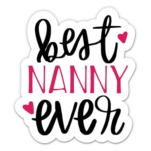 Best Nanny Ever Sticker - 5