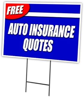 Free AUTO Insurance Quotes 12"x16" Yard Sign & Stake Outdoor Plastic | Advertise Your Business | Stake Included Image On Front Only | Made in The USA