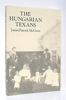 The Hungarian Texans 0867010487 Book Cover