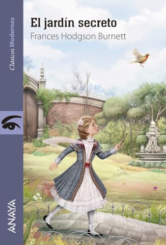 El jardín secreto (LITERATURA JUVENIL - Clásicos Modernos)