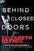 Behind Closed Doors: A Novel (Detective Chief Inspector Louisa Smith Book 2)
