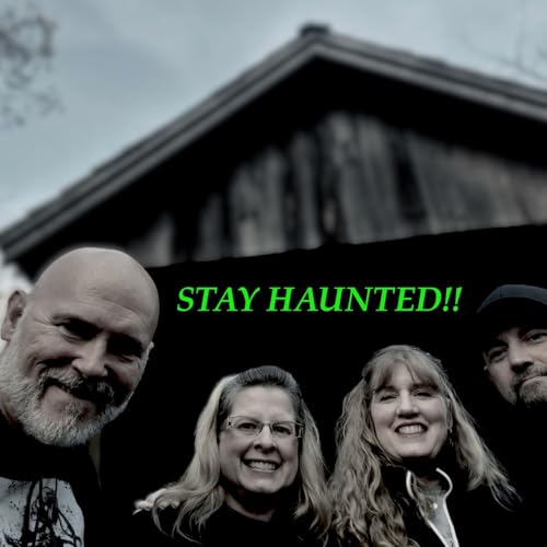 Stay Haunted Podcast Por The UnXplained Network arte de portada