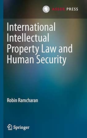 International Intellectual Property Law and Human Security 2013th Edition book cover