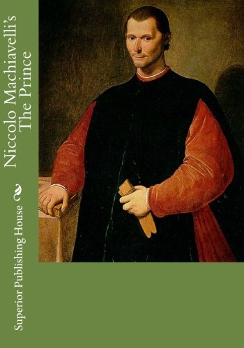 Niccolo Machiavelli's The Prince