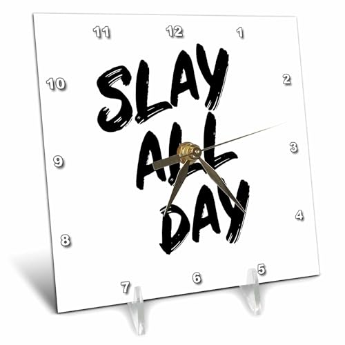 3dRose 6x6 Desk Clock - Slay All Day. Bold Black Brush Stroke Lettering on White Background. Stamp City - Typography