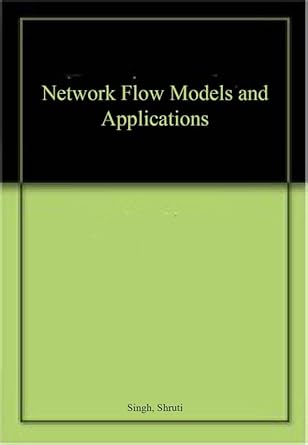 Amazon.in: Buy Network Flow Models and Applications Book Online at Low ...