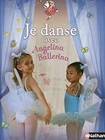 JE DANSE AV ANGELINA BALLERINA 2092507796 Book Cover