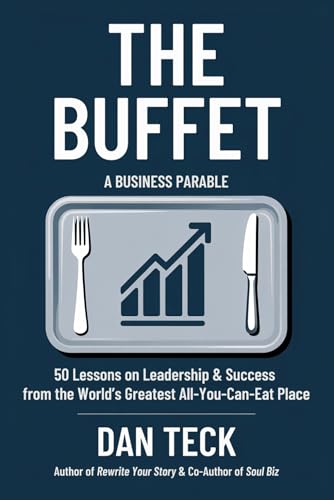 The Buffet: A Business Parable - 50...