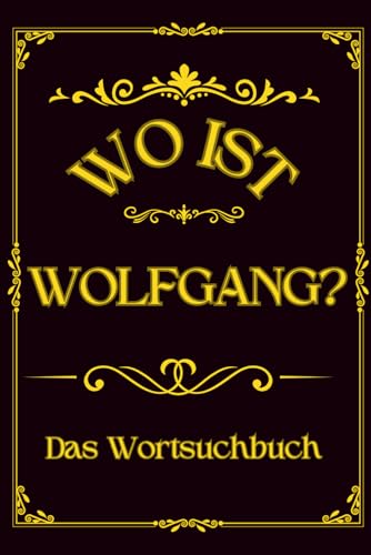 Wo ist wolfgang? das wortsuchbuch: herausforderung für männer
