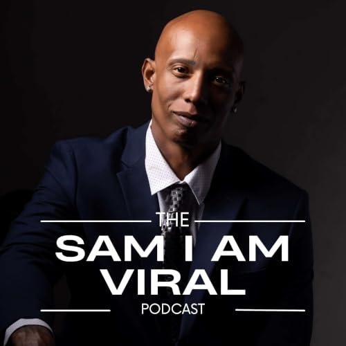 『Sam I Am Viral Podcast!』のカバーアート