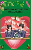L'Histoire Romantique d'Un Ecole Innocent B0BTS9MNPN Book Cover