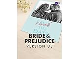 Bride and Prejudice version US - Saison 1
