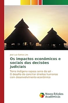 OS Impactos Economicos E Sociais Das Decisoes Judiciais