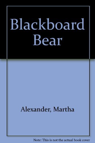 Blackboard Bear B000O7E55A Book Cover