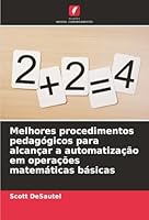 Melhores procedimentos pedagógicos para alcançar a automatização em operações matemáticas básicas (Portuguese Edition) 6202331542 Book Cover