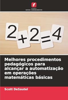 Paperback Melhores procedimentos pedagógicos para alcançar a automatização em operações matemáticas básicas [Portuguese] Book