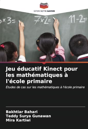 Jeu éducatif Kinect pour les mathématiques à l'école primaire: Études de cas sur les mathématiques à l'école primaire