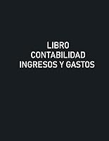 Vista 1 de Libro Contabilidad Ingresos Y Gastos Libro De Gastos E Ingresos Libro Cuentas Gastos Cuadernos Contabilidad (Spanish Edition)