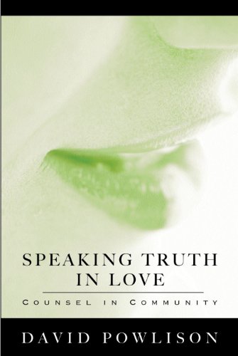 Speaking Truth In Love: Counsel in Community