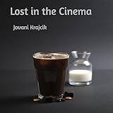  Lost in the Cinema