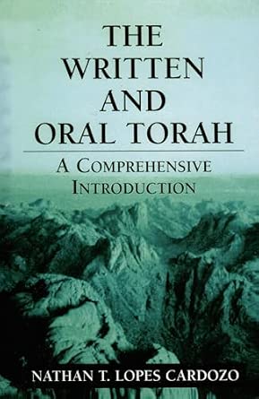 The Written and Oral Torah: A Comprehensive Introduction Subsequent Edition book cover