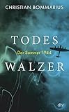 Cover zum Buch Todeswalzer: Der Sommer 1944: "Bommar...