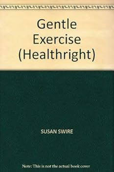 Paperback Gentle Exercise (Healthright) Book