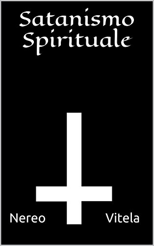 Satanismo Spirituale: Il Sentiero Della Mano Sinistra di Satan