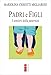 Padri E Figli. I Sentieri Della Paternità. Nuova Ediz. - 3