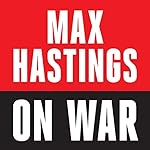 Cover of Max Hastings On War