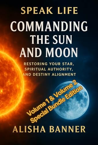  Speak Life: Commanding The Sun & Moon Vol. 1 & Vol. 2 Combo package (English Edition)