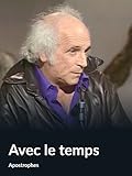  Avec le temps (Apostrophes)