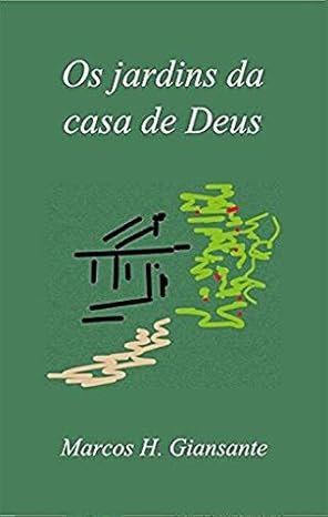 Os Jardins da Casa de Deus
