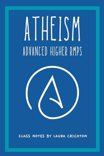 Atheism: RMPS Advanced Higher (Enlightened RMPS)